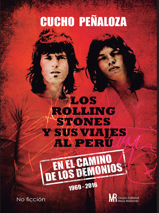 Title details for Los Rolling Stones y sus viajes al Perú by Cucho Peñaloza - Available